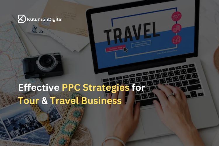 Effective-PPC-Strategies-for-Tour-Travel-Business