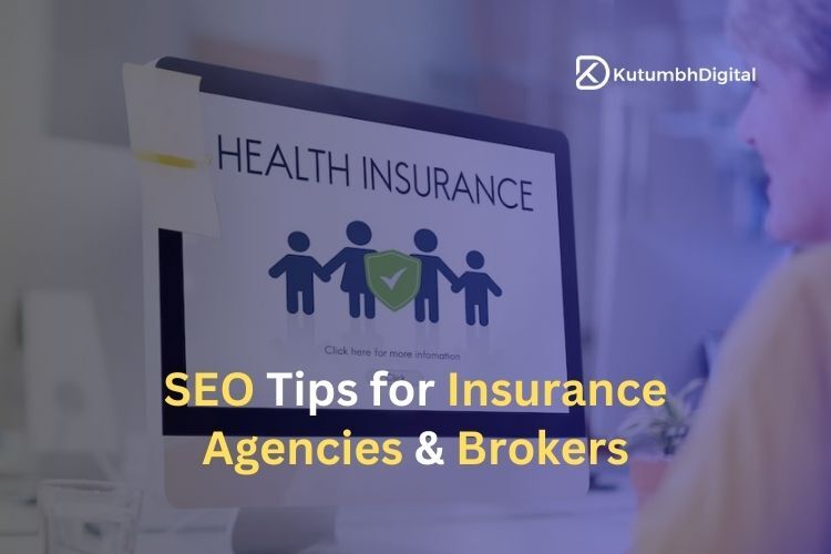 KutumbhDigital-seo-tips-for-insurance-agencies.